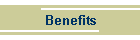 Benefits